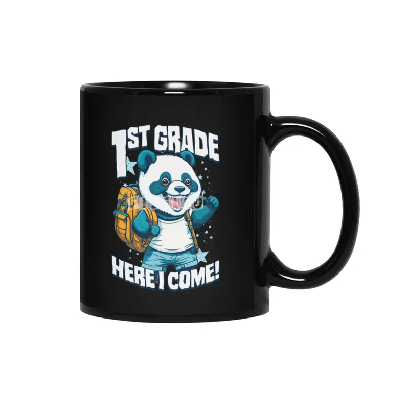 1st Grade Here I Come Back To First Day Of School Panda Siyah Kupa