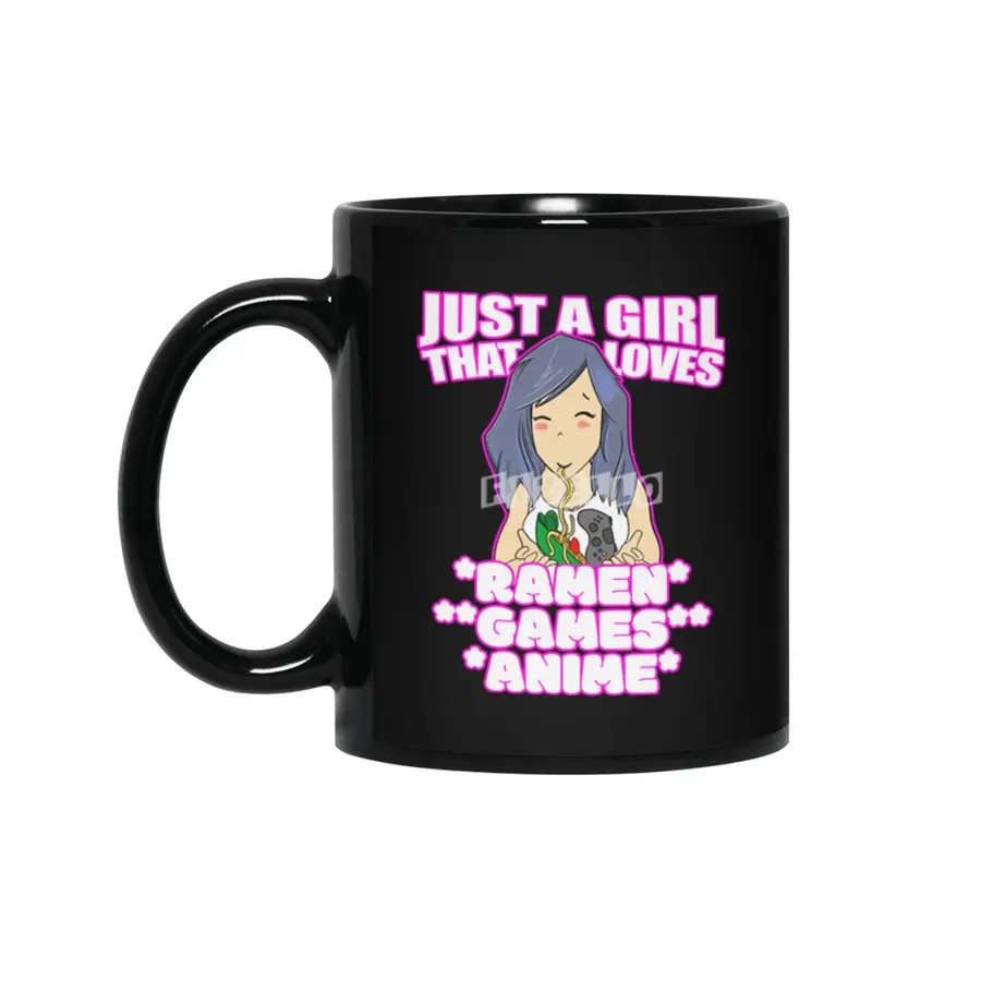 Just A Girl That Loves Ramen Games and Anime Siyah Kupa