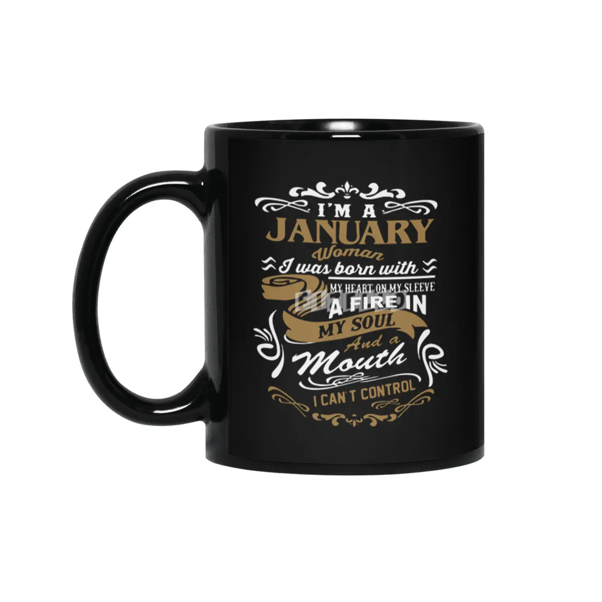 I'm a January Woman shirt Siyah Kupa