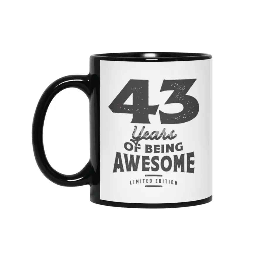 43 Years Of Being Awesome 43rd Birthday Siyah Kupa