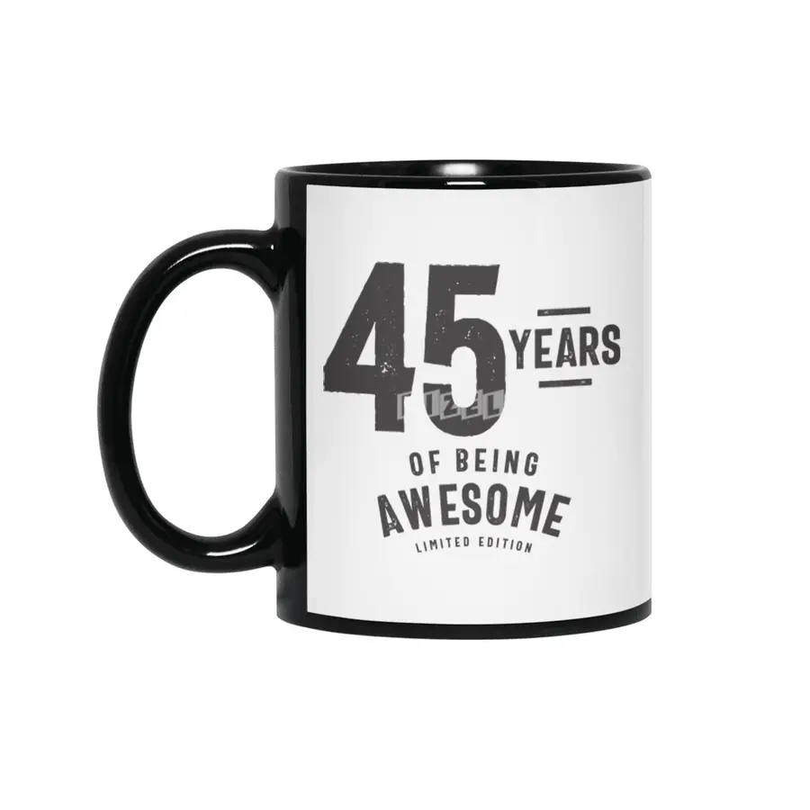 45 Years Of Being Awesome 45th Birthday Siyah Kupa
