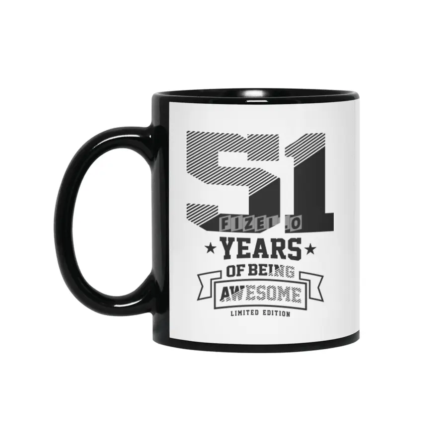 51 Years Of Being Awesome 51st Birthday Siyah Kupa