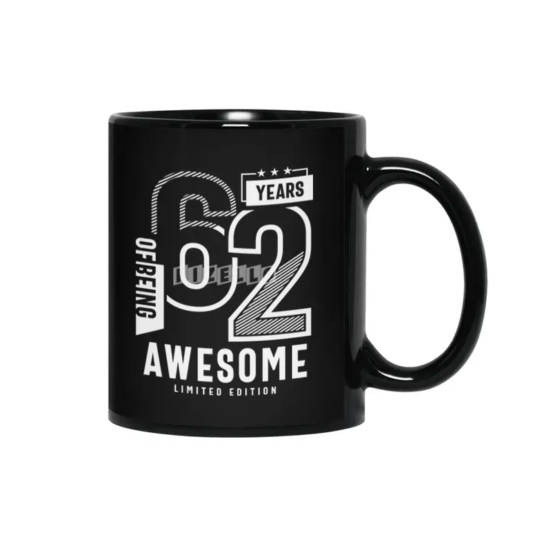 62 Years Of Being Awesome - 62nd Birthday Siyah Kupa