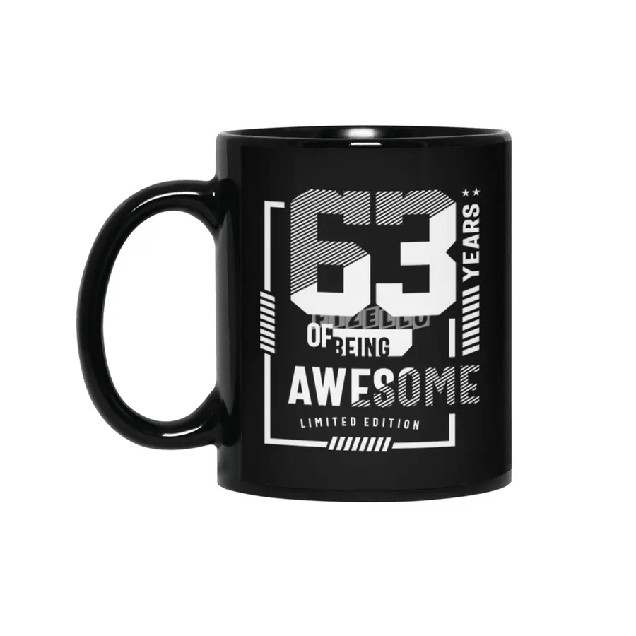 63 Years Of Being Awesome - 63rd Birthday Siyah Kupa