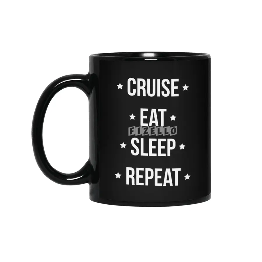 Cruise Eat Sleep Repeat Vacation Traveling  Siyah Kupa