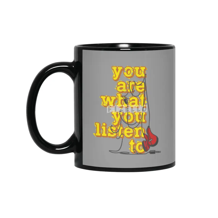 You are what you listen to Siyah Kupa
