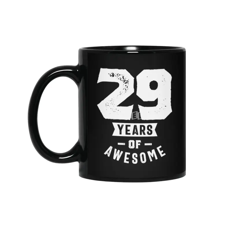 29 Year Old Gift | 29th Birthday Gift Ideas - Mens and Womens Siyah Kupa