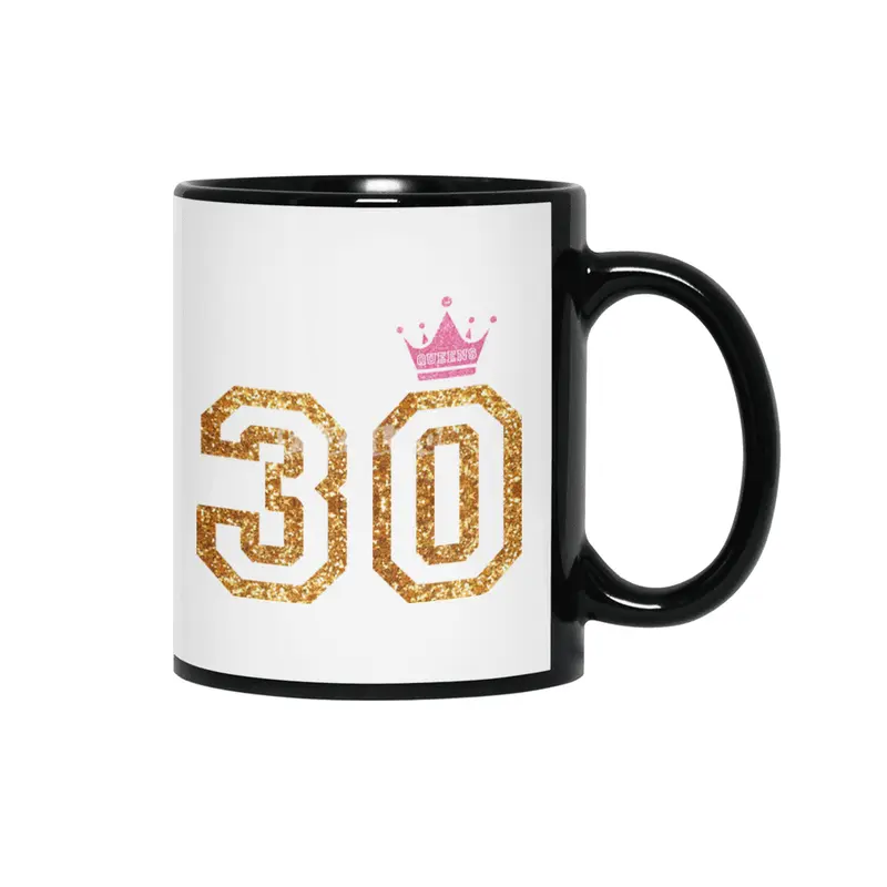 Perfect Birthday Gift for 30 Year Old Girls Siyah Kupa