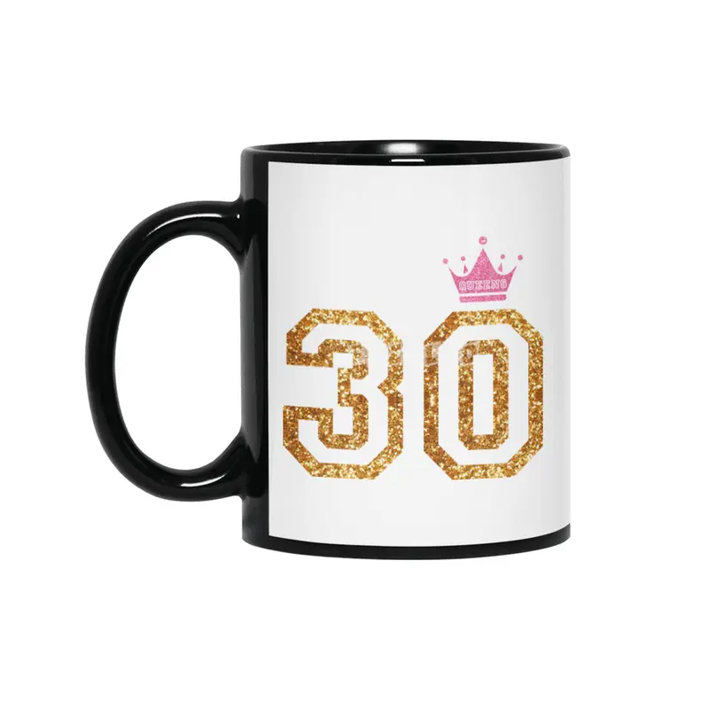 Perfect Birthday Gift for 30 Year Old Girls Siyah Kupa