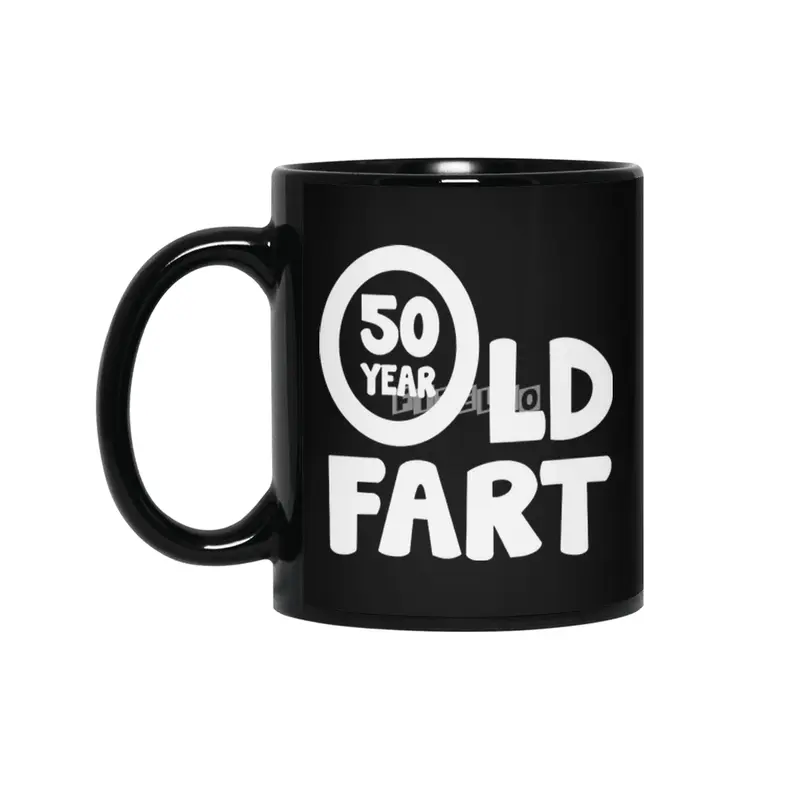 50 Year Old Fart Funny Siyah Kupa