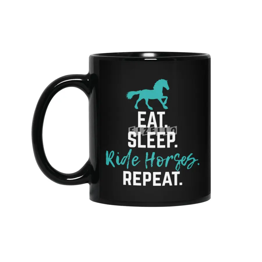 Horse gift Eat Sleep Ride Horses Repeat Horseback Riding Siyah Kupa