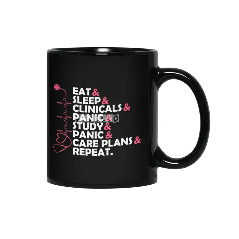 Funny Quote Nurse Day Nursing Students Eat Sleep Gift Tshirt T-Shirt Siyah Kupa