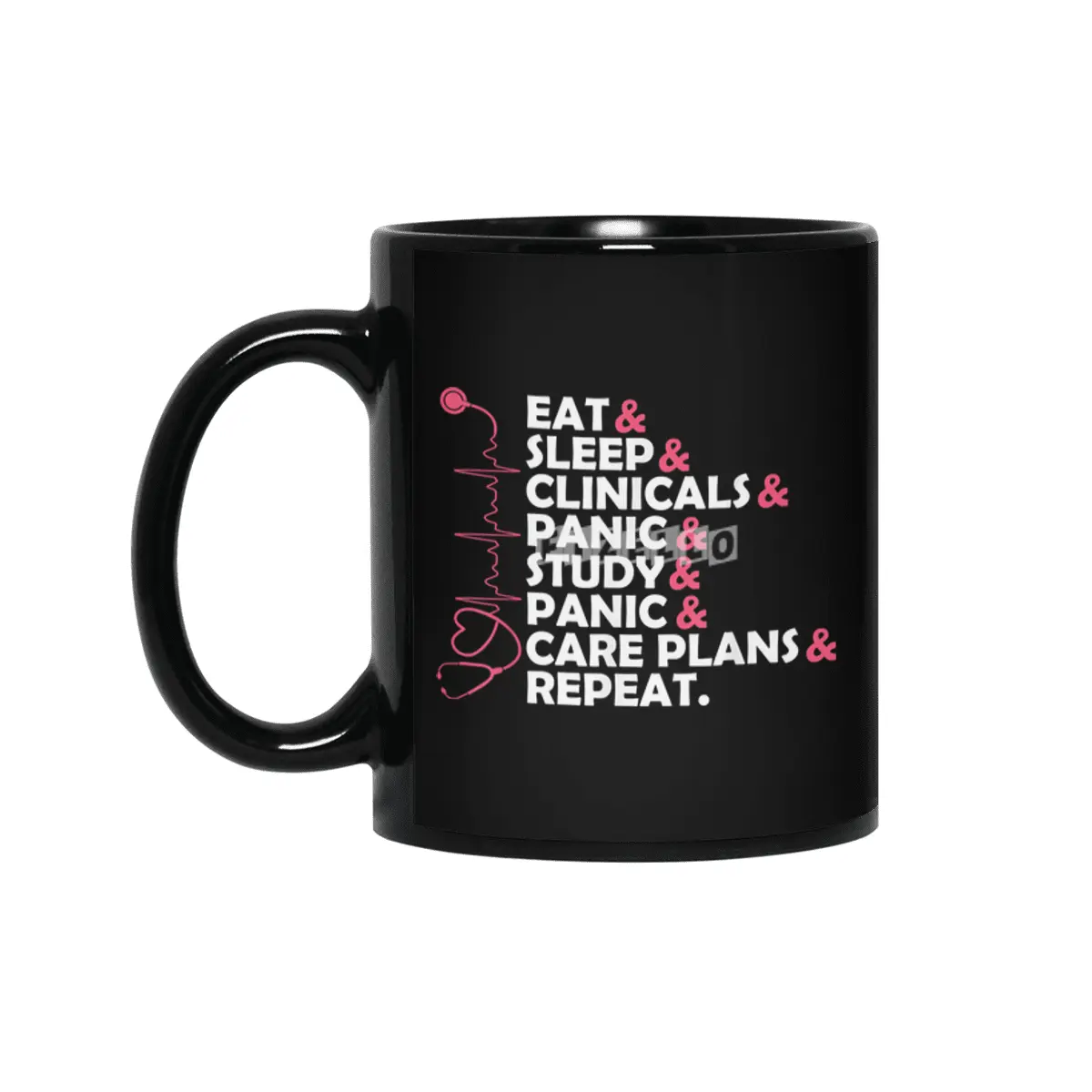 Funny Quote Nurse Day Nursing Students Eat Sleep Gift Tshirt T-Shirt Siyah Kupa
