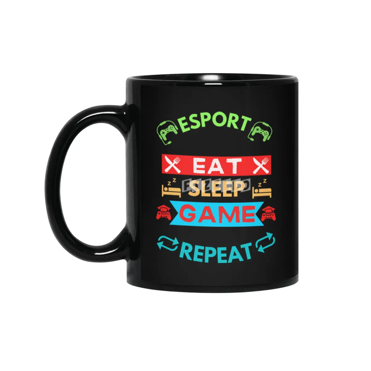 Esport Eat Sleep Game Repeat Siyah Kupa