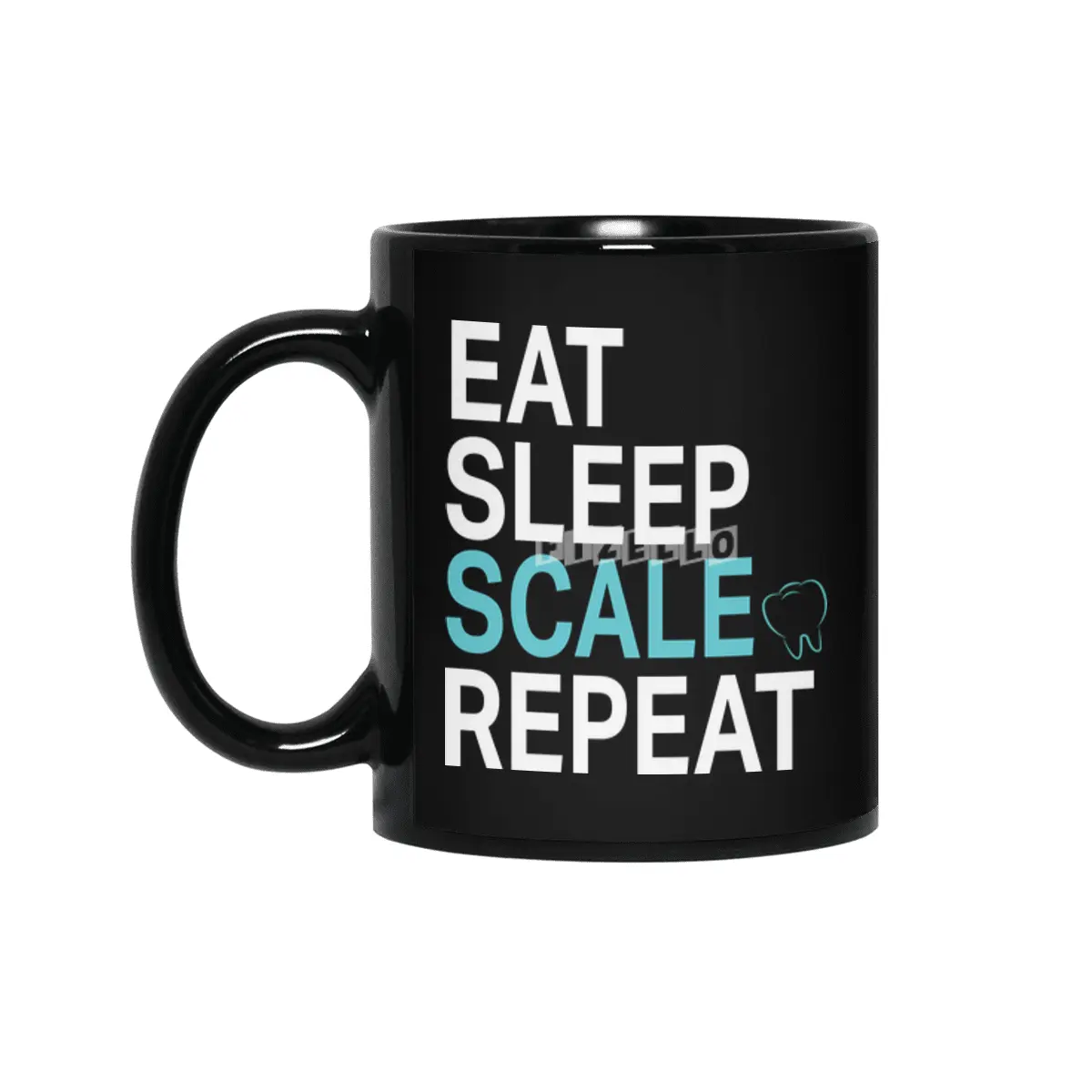 Funny Dental Hygienist Eat Sleep Scale Repeat Teeth Dentist T-Shirt Siyah Kupa
