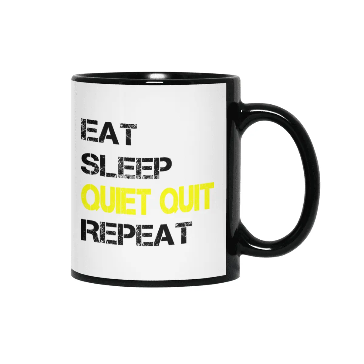 Quiet Quitting trend, Quiet quit, Eat sleep repeat Siyah Kupa