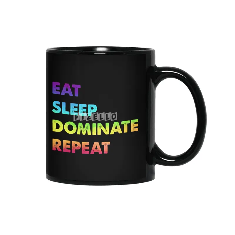 LGBT eat sleep dominate repeat Siyah Kupa