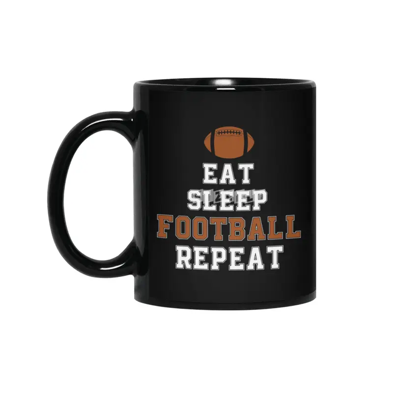Football Player Eat Sleep Football Repeat Love Football Siyah Kupa