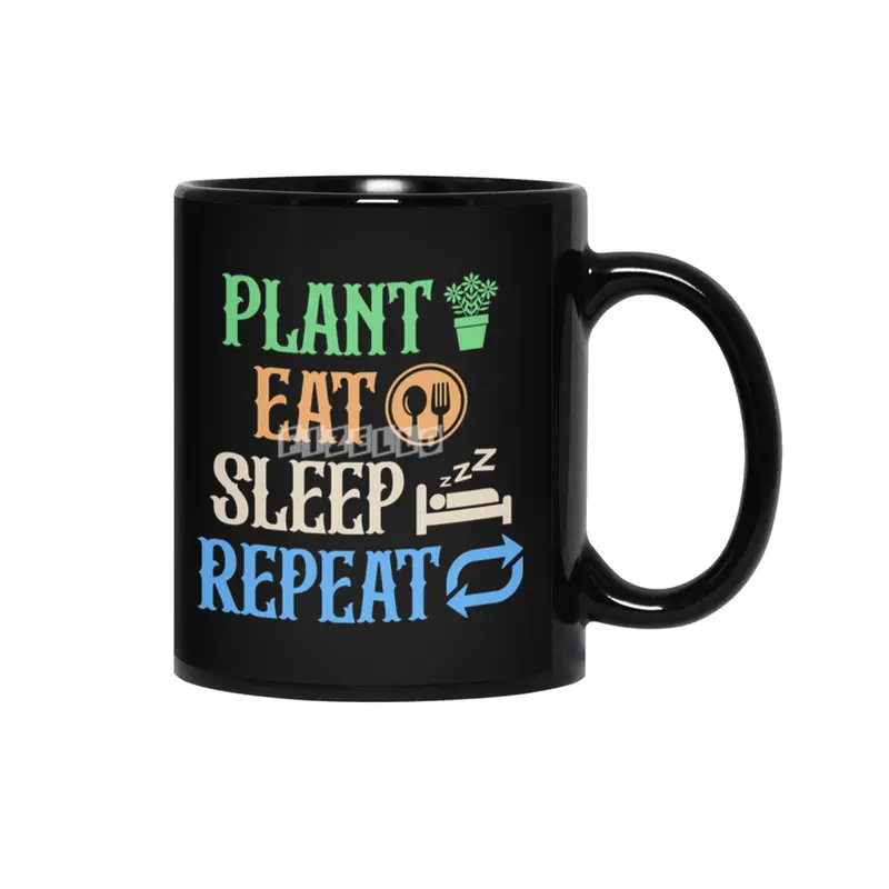 Plant Eat Sleep Repeat Gardener Life T-shirt Siyah Kupa