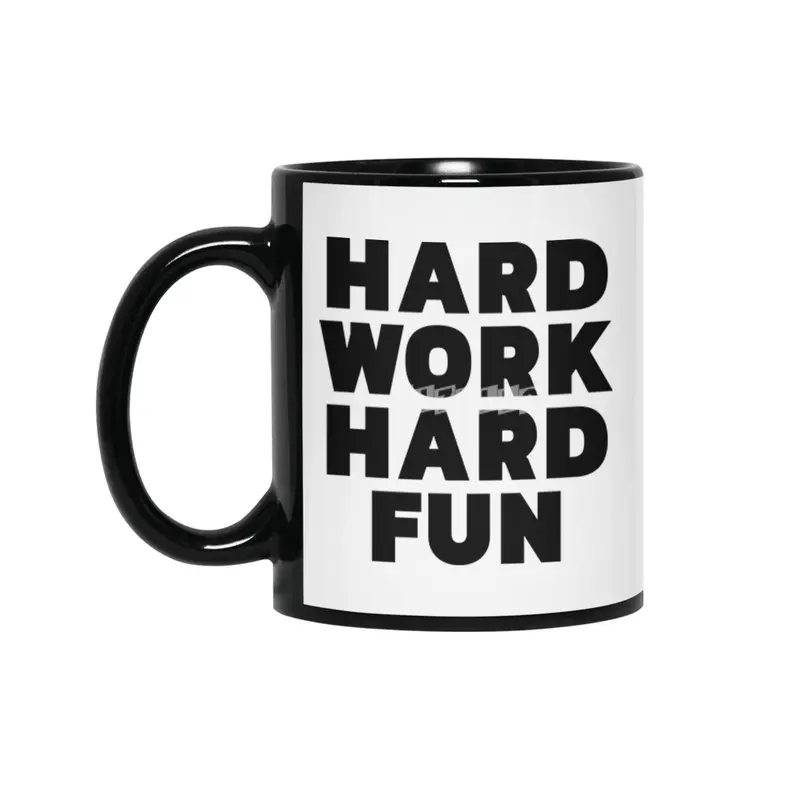 Hard work hard fun - black on white Siyah Kupa