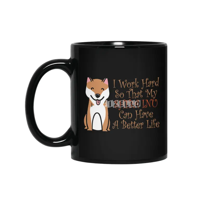 I work hard so that my Shiba Inu can have a better Siyah Kupa