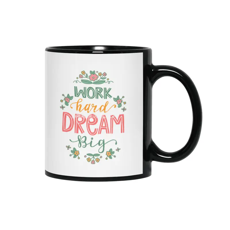 Motivational Work Hard Dream Big Lettering Siyah Kupa