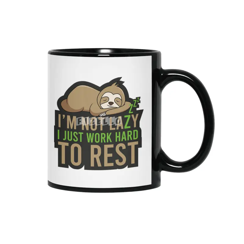 I'm not lazy, I just work hard to Rest Siyah Kupa