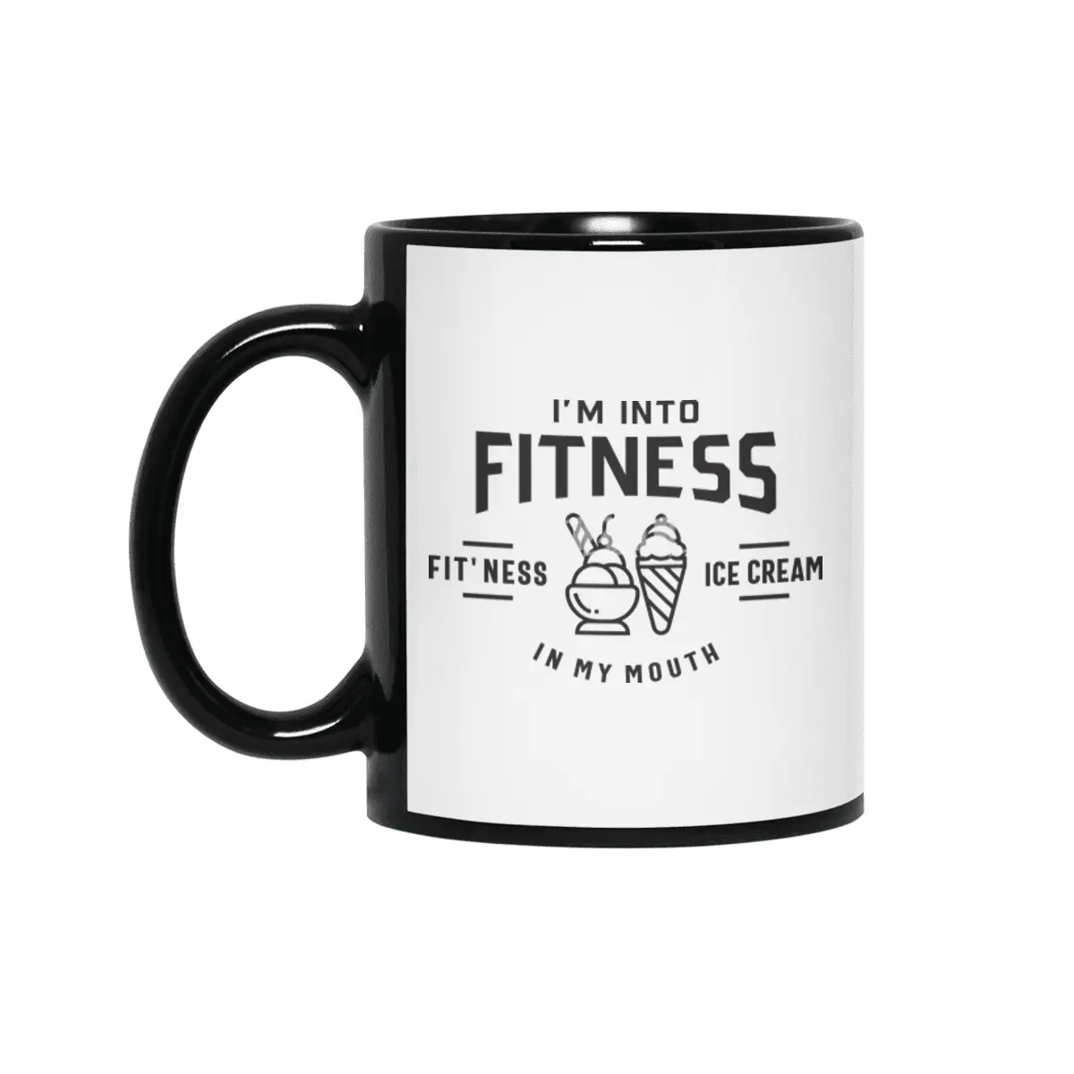I'm Into Fitness Fit'ness Ice Cream In My Mouth Siyah Kupa