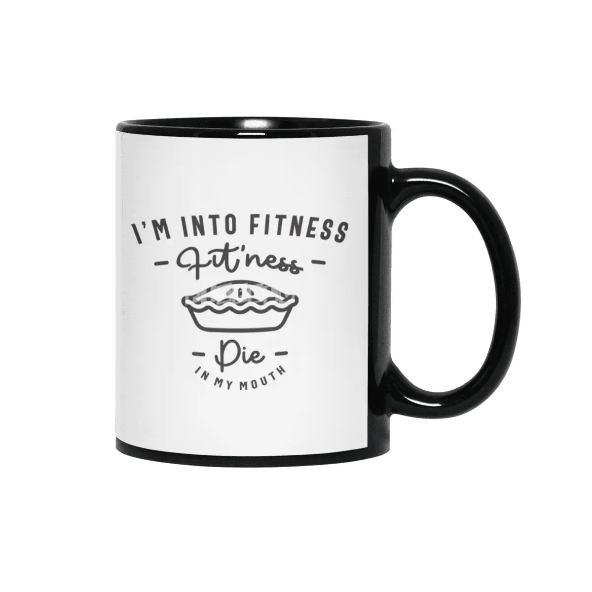 I'm Into Fitness Fit'ness Pie In My Mouth Siyah Kupa