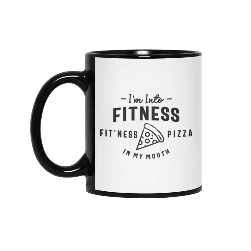 I'm Into Fitness Fit'ness Pizza In My Mouth Siyah Kupa