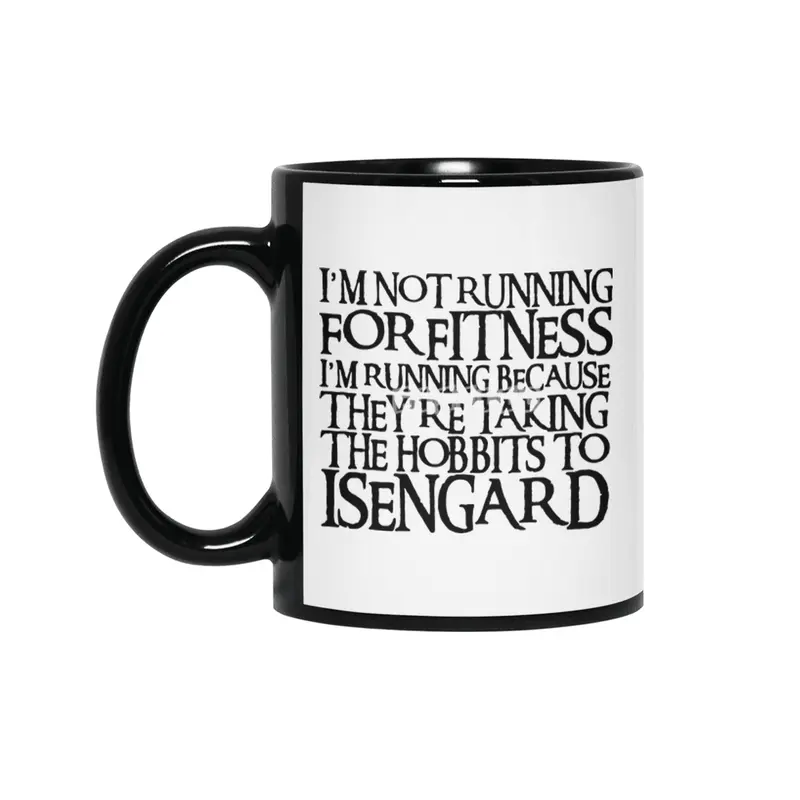 I_m Not Running for Fitness funny lord of the rings lotr nerd gift math Siyah Kupa
