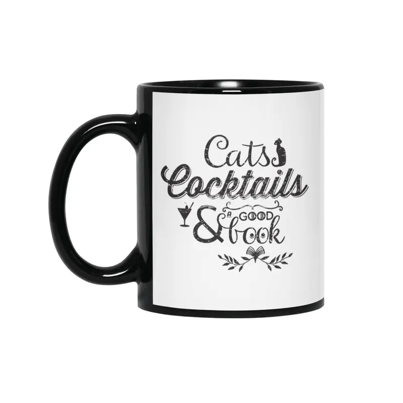 Cats Cocktails and a Good Book Siyah Kupa