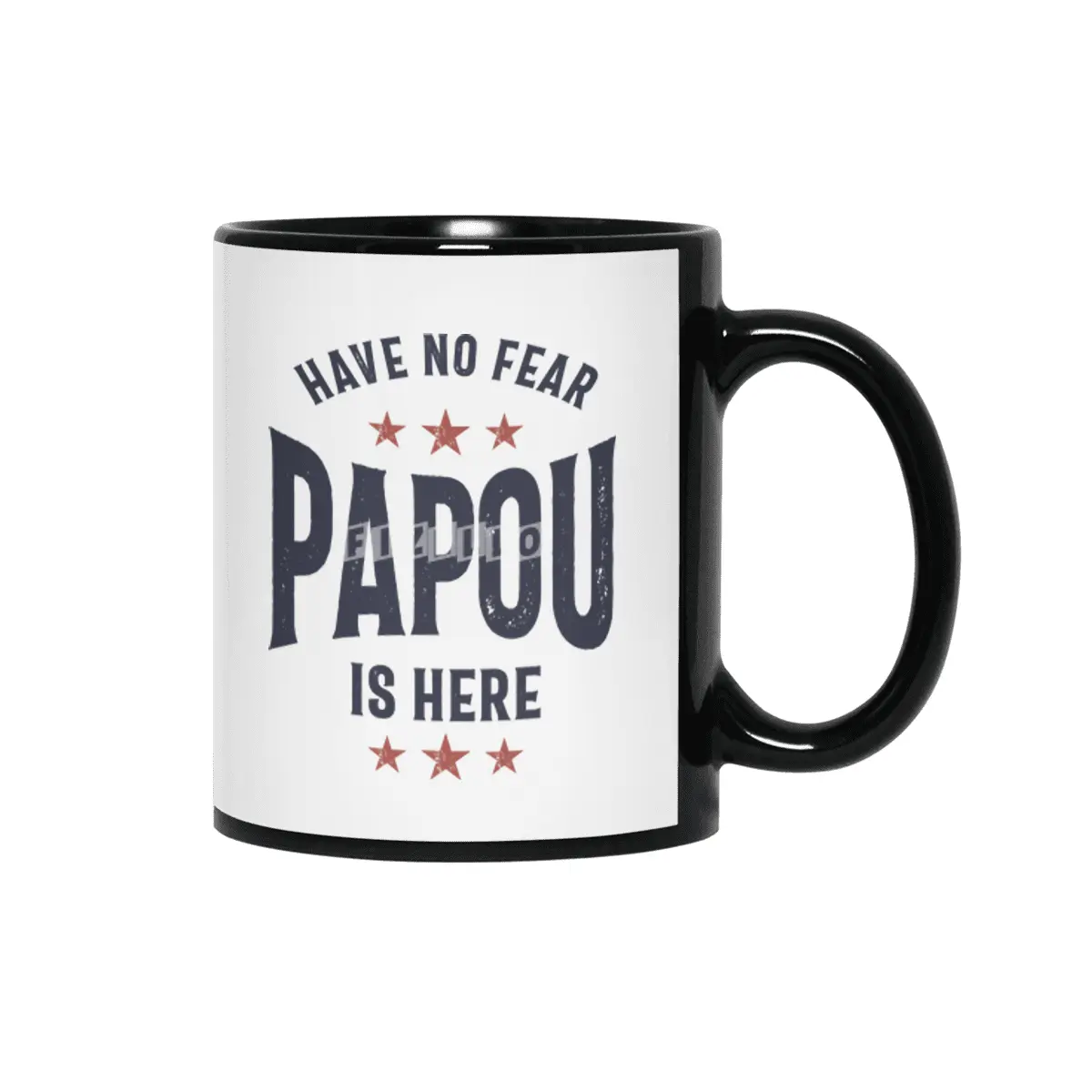 Have No Fear Papou Is Here | Father Grandpa Gift Siyah Kupa