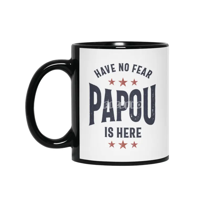 Have No Fear Papou Is Here | Father Grandpa Gift Siyah Kupa