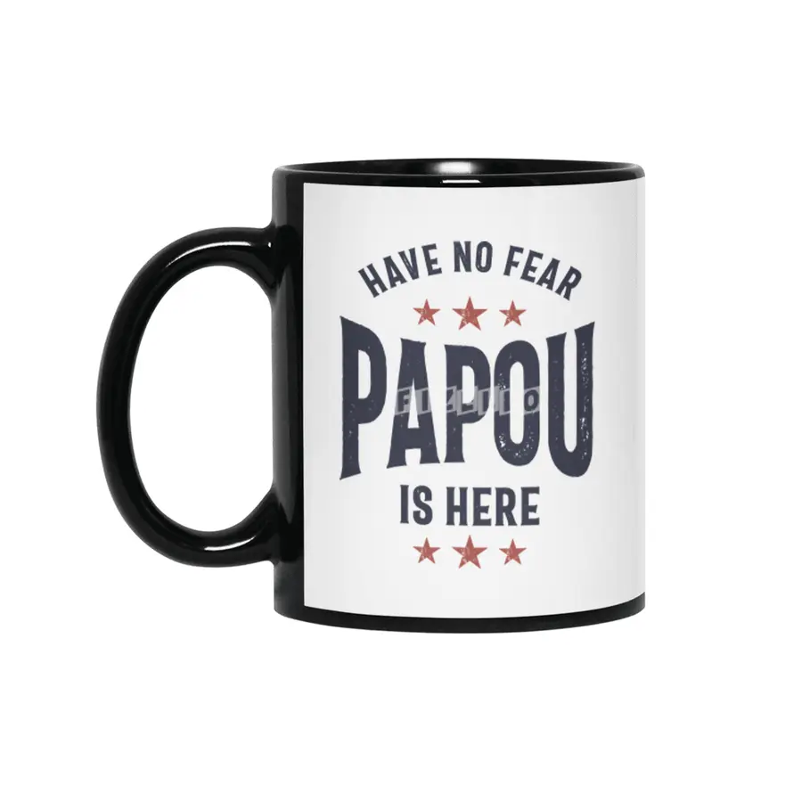 Have No Fear Papou Is Here | Father Grandpa Gift Siyah Kupa