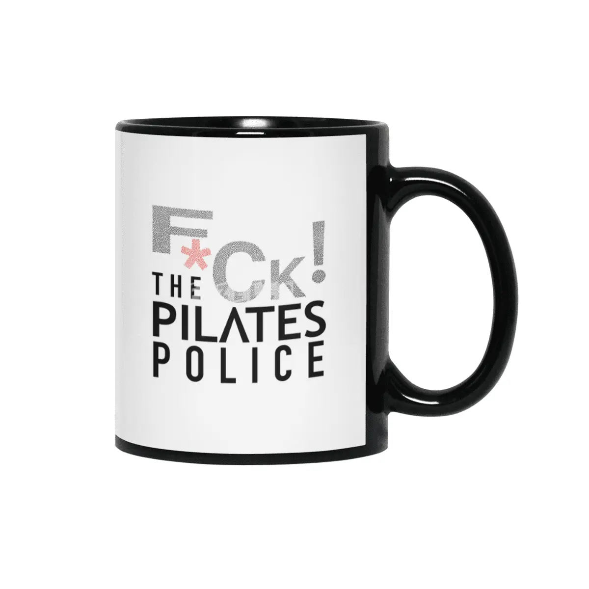F*ck The Pilates Police Siyah Kupa
