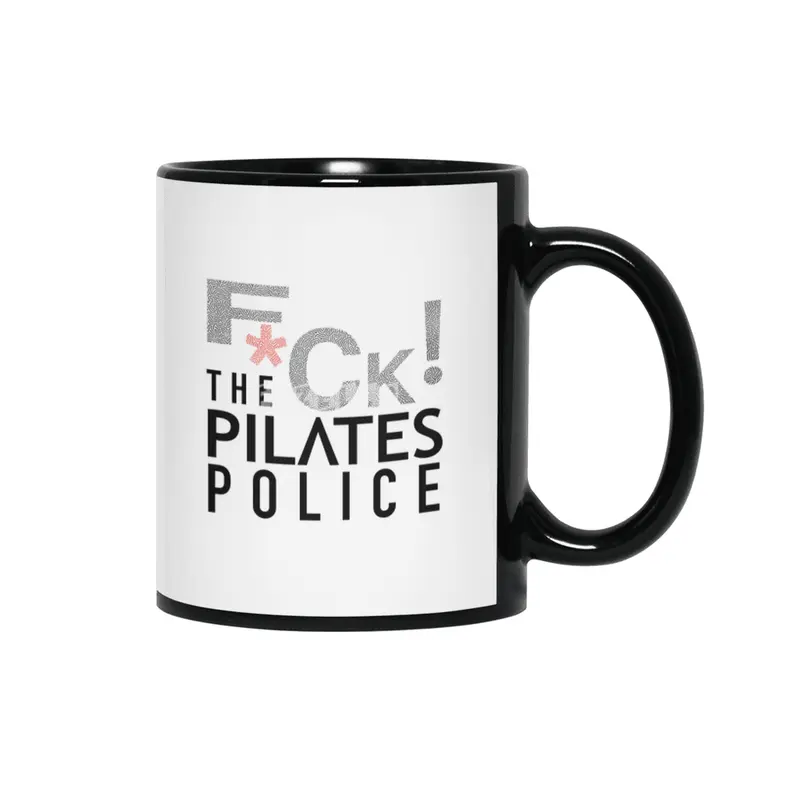 F*ck The Pilates Police Siyah Kupa