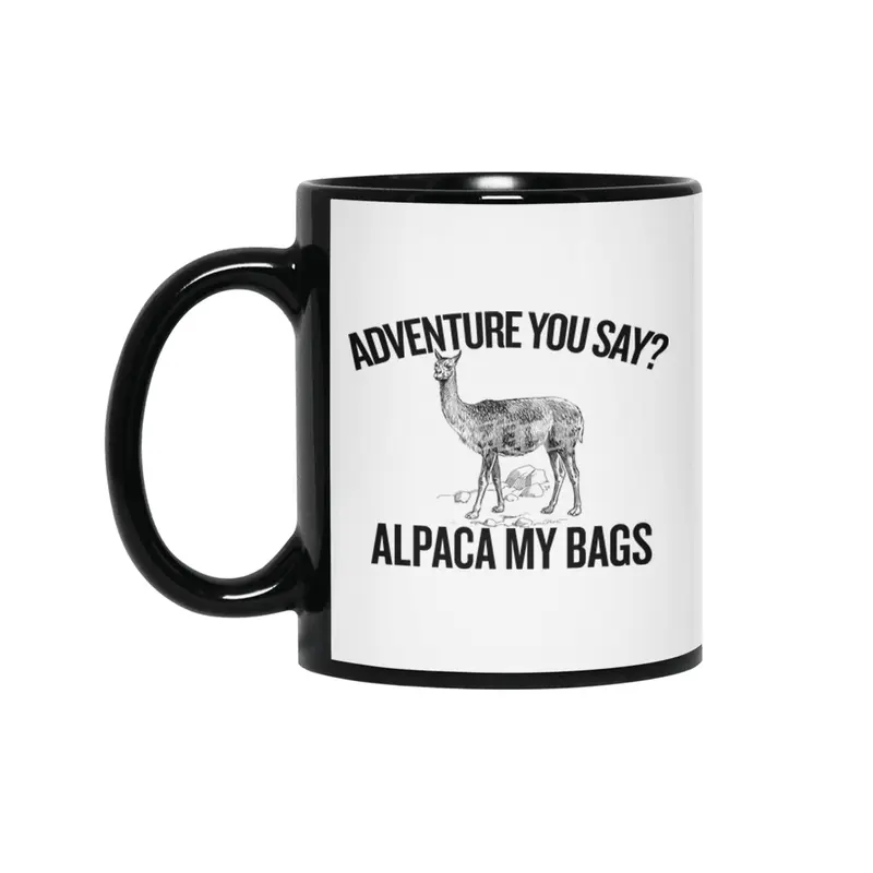 Alpaca My Bags,  Hipster , Funny Hiking Siyah Kupa