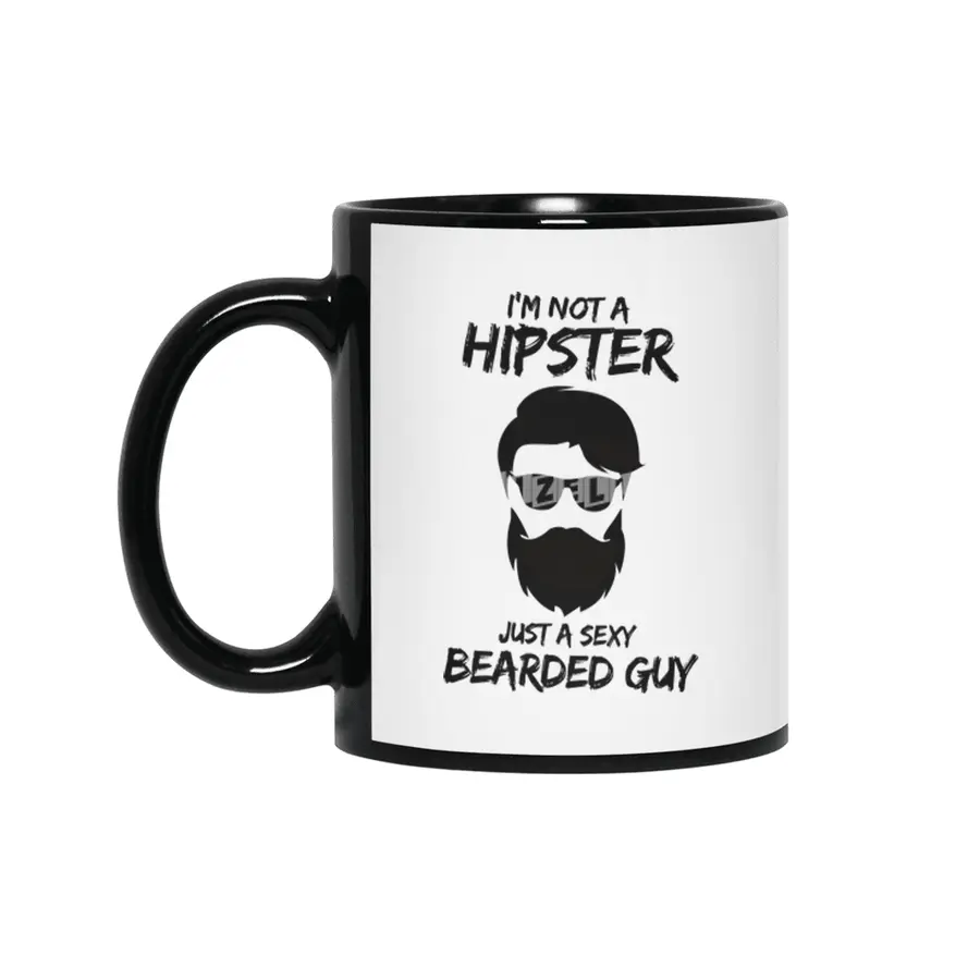 I'm not a Hipster Just a sexy guy Siyah Kupa