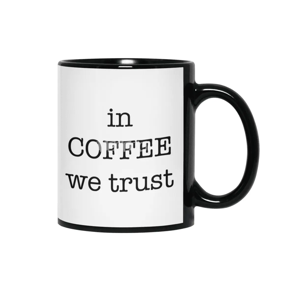 in COFFEE we trust Siyah Kupa