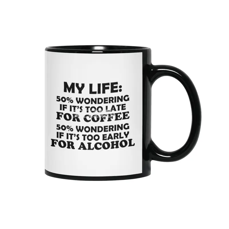 My Life: Coffee or Alcohol - Black Lettering Siyah Kupa