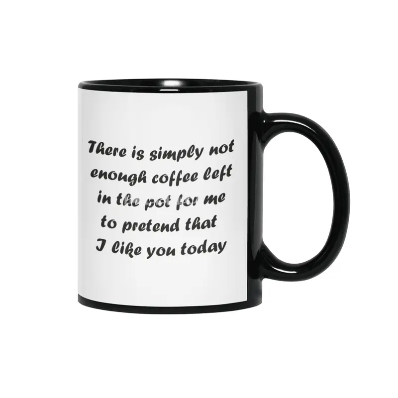 Not Enough Coffee - Black Lettering Siyah Kupa