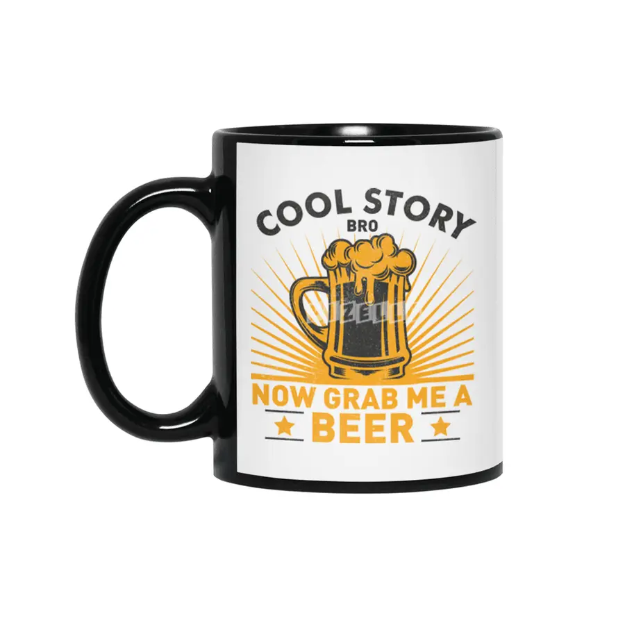 Cool Story Bro Now Grab Me A Beer Siyah Kupa