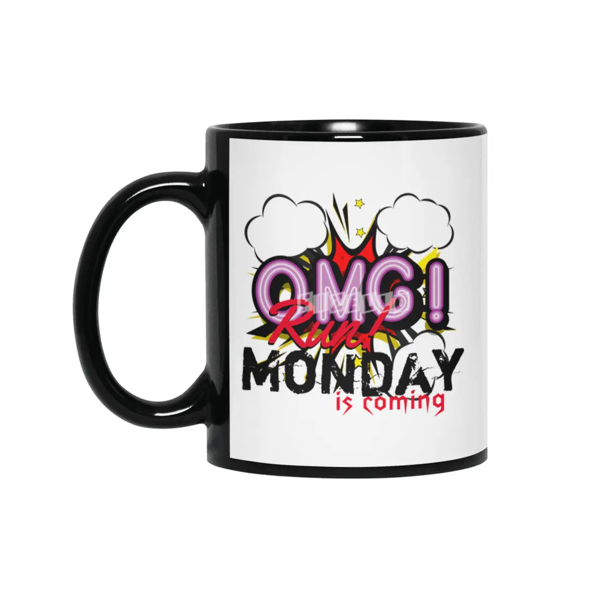 OMG Run! Monday is coming Siyah Kupa