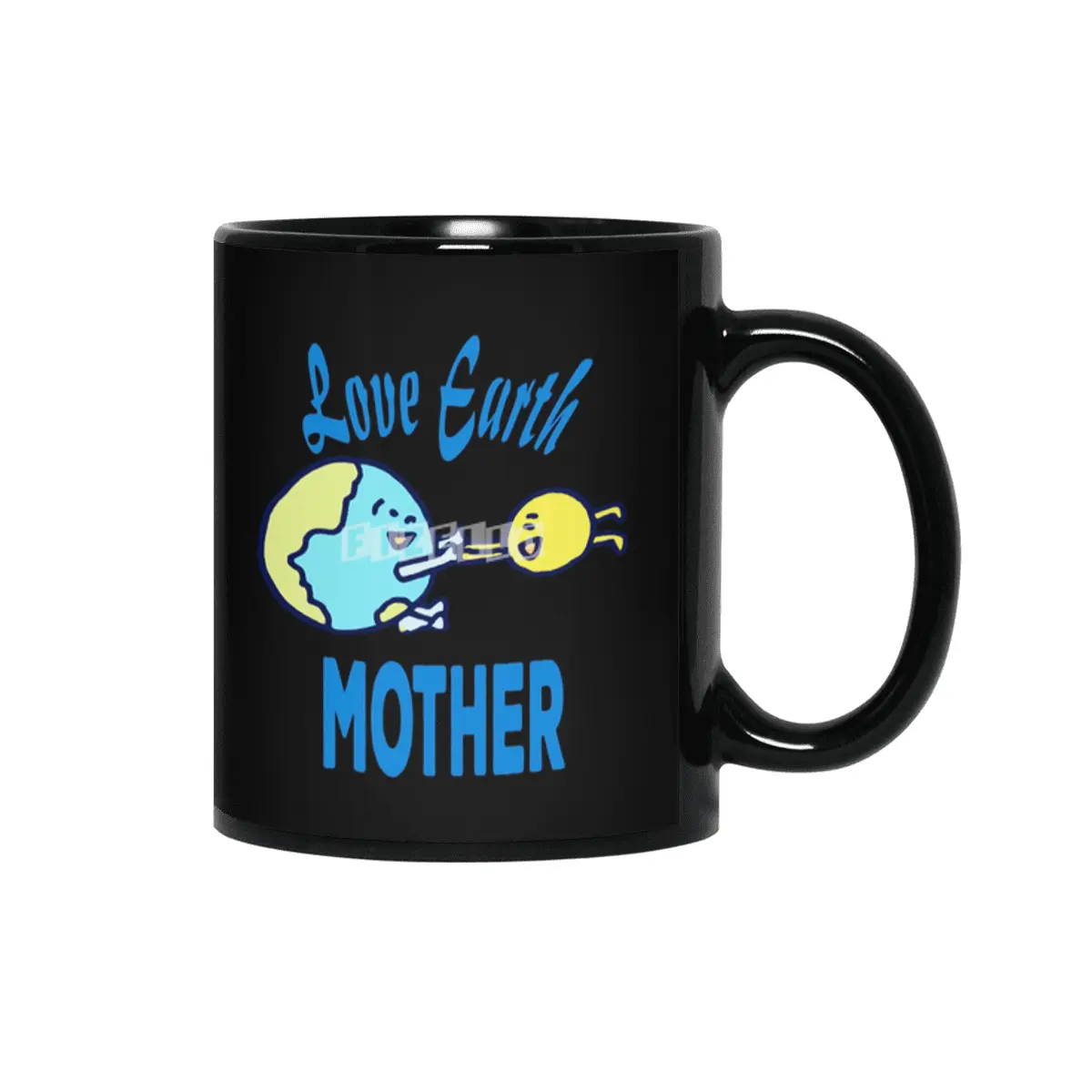 Love Earth Mother - Happy Earth Day gift mothers Siyah Kupa