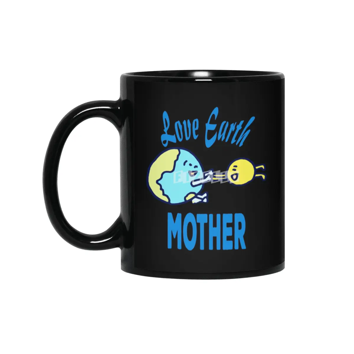 Love Earth Mother - Happy Earth Day gift mothers Siyah Kupa