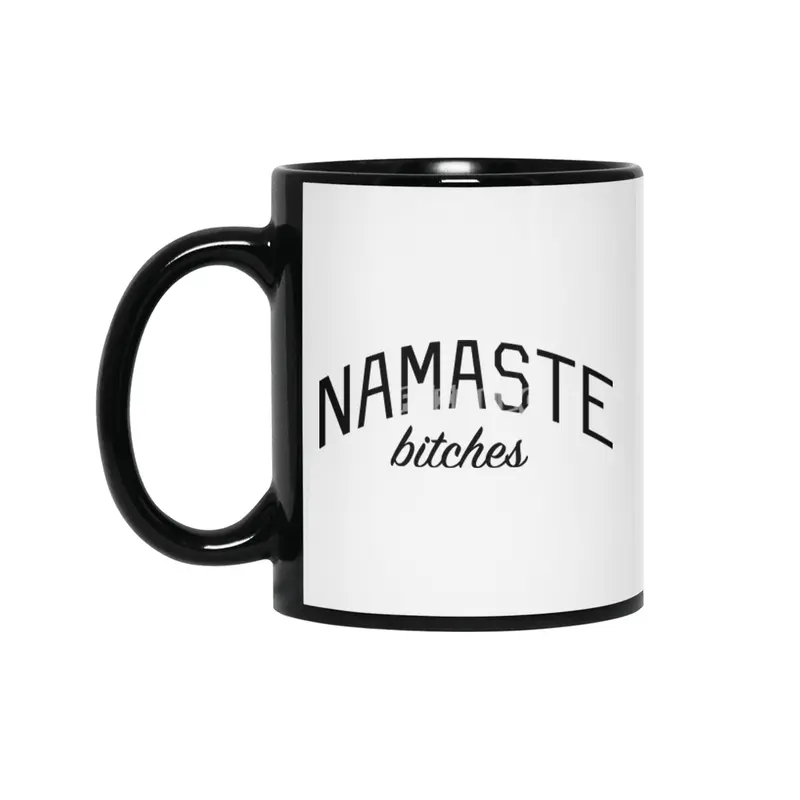 Namaste Bitches - Funny Yoga Quote Siyah Kupa