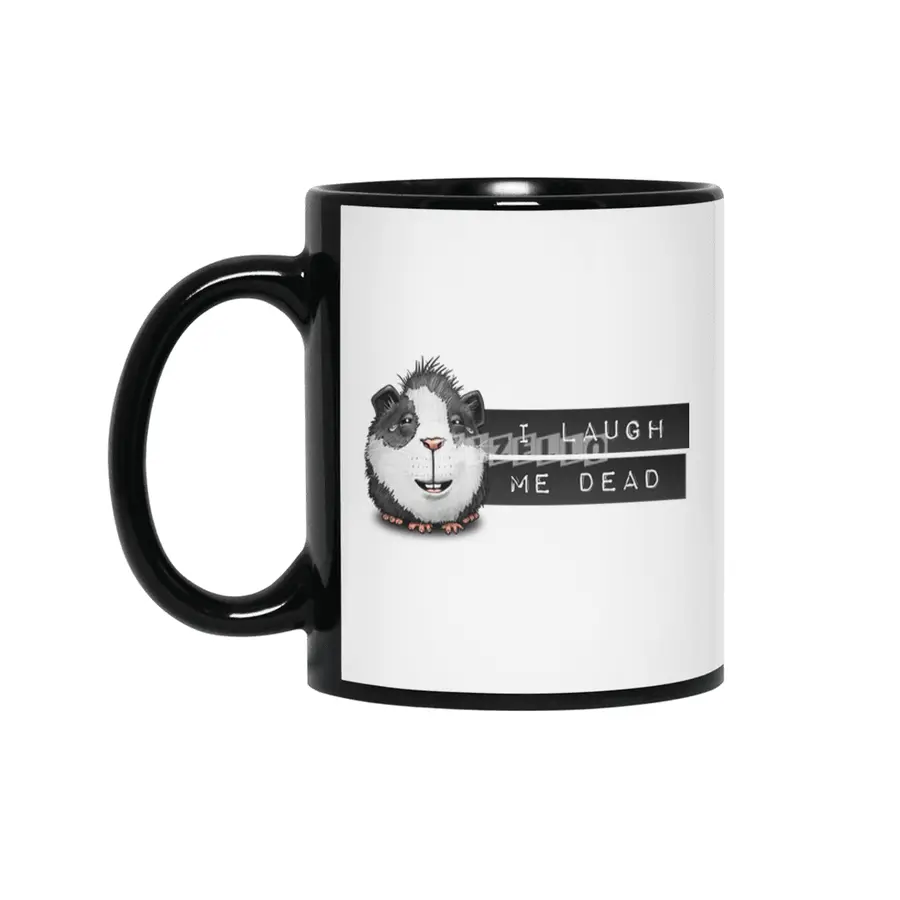 I Laugh Me Dead Guinea Pig Denglisch Siyah Kupa