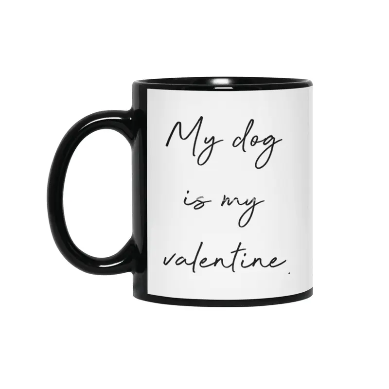 My dog is my valentine. Siyah Kupa