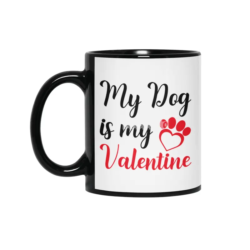 My Dog is My Valentine Shirt,Dog Shirts Siyah Kupa